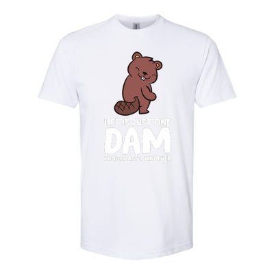 Life Is Just One Dam Project After Another Funny Beaver Dam Softstyle CVC T-Shirt