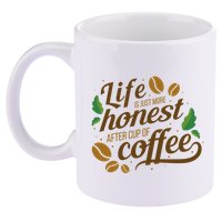 Life Is Just More Honest After Cup Of Coffee Funny 11oz C Handle Ceramic Mug