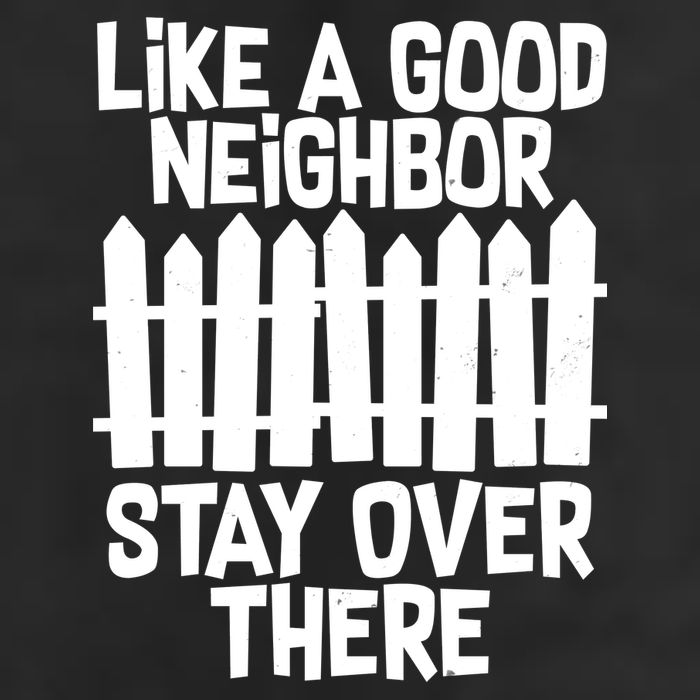 Like A Good Neighbor Stay Over There Adult Drive Performance Visor