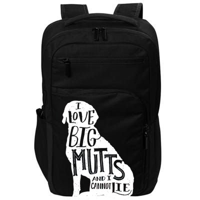 Like Big Mutts and I Cannot Lie Impact Tech Backpack