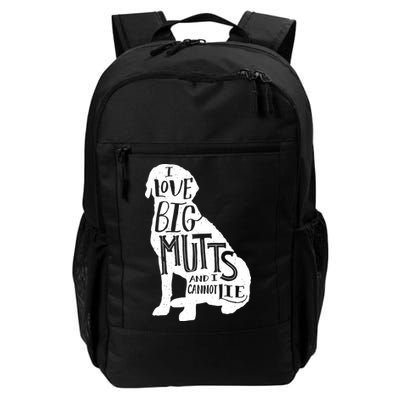 Like Big Mutts and I Cannot Lie Daily Commute Backpack