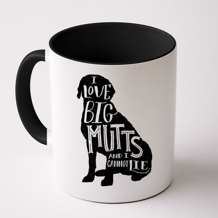 Like Big Mutts and I Cannot Lie Mug