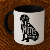 Like Big Mutts and I Cannot Lie Mug