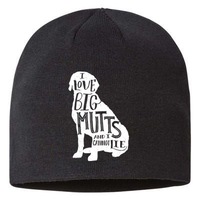Like Big Mutts and I Cannot Lie Sustainable Beanie
