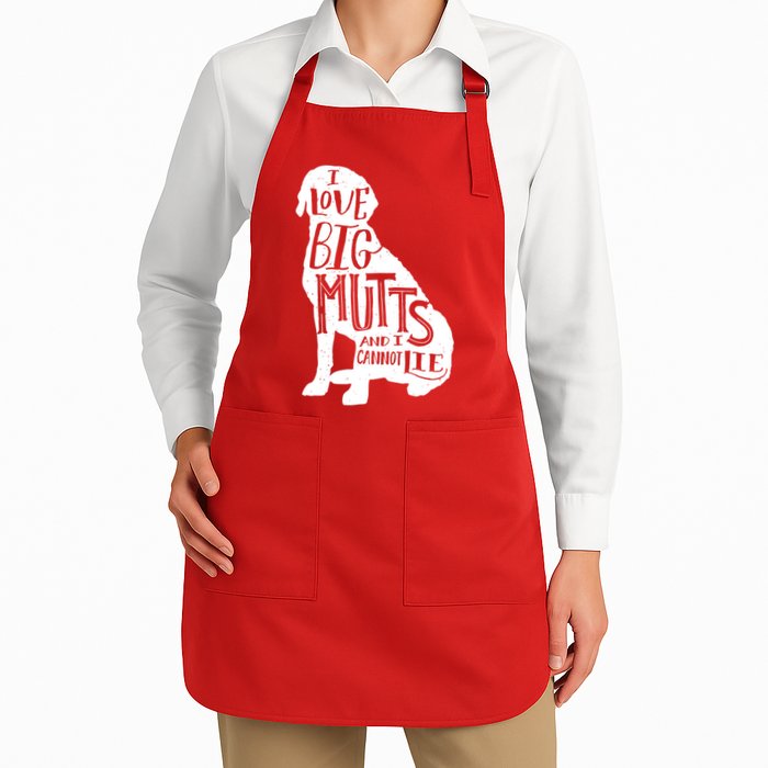 Like Big Mutts and I Cannot Lie Apron