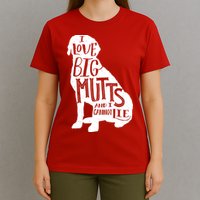 Like Big Mutts and I Cannot Lie T-Shirt