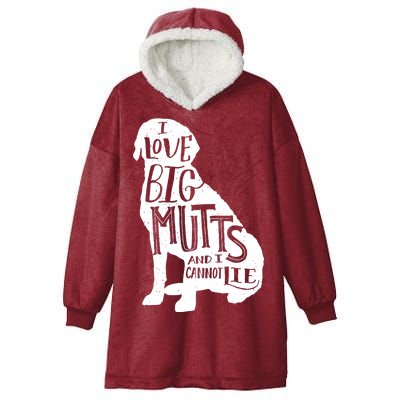 Like Big Mutts and I Cannot Lie Hooded Wearable Blanket