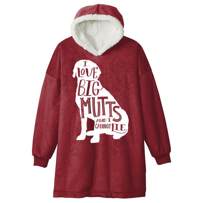 Like Big Mutts and I Cannot Lie Hooded Wearable Blanket