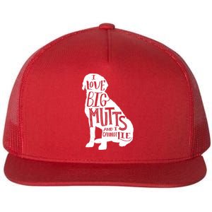 Like Big Mutts and I Cannot Lie Flat Bill Trucker Hat