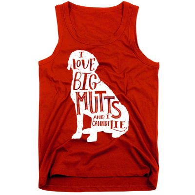 Like Big Mutts and I Cannot Lie Tank Top