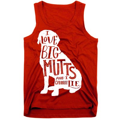 Like Big Mutts and I Cannot Lie Tank Top