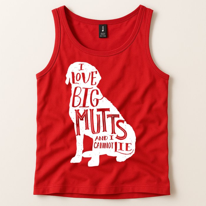Like Big Mutts and I Cannot Lie Tank Top