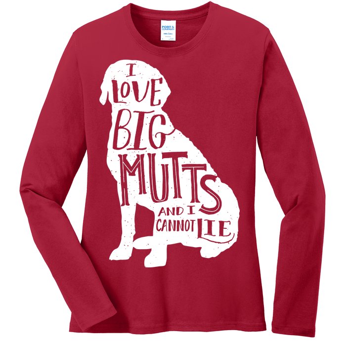 Like Big Mutts and I Cannot Lie Ladies Long Sleeve Shirt