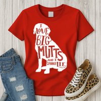 Like Big Mutts and I Cannot Lie Womens T-Shirt