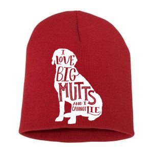 Like Big Mutts and I Cannot Lie Short Acrylic Beanie