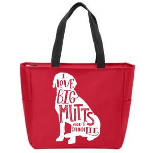 Like Big Mutts and I Cannot Lie Zip Tote Bag