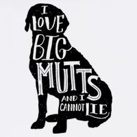 Like Big Mutts and I Cannot Lie Garment-Dyed Sweatshirt