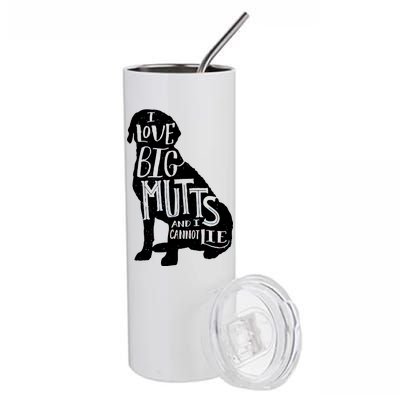 Like Big Mutts and I Cannot Lie Stainless Steel Tumbler