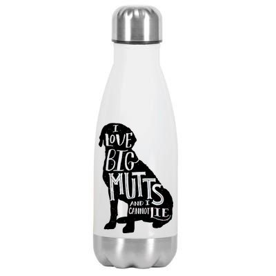 Like Big Mutts and I Cannot Lie Stainless Steel Insulated Water Bottle