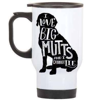 Like Big Mutts and I Cannot Lie Stainless Steel Travel Mug