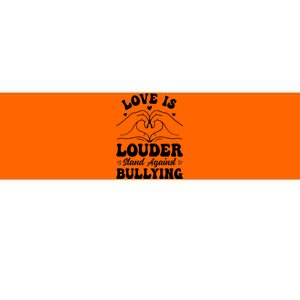 Love Is Louder Anti Bullying Kids Unity Day Orange Be Kind Bumper Sticker