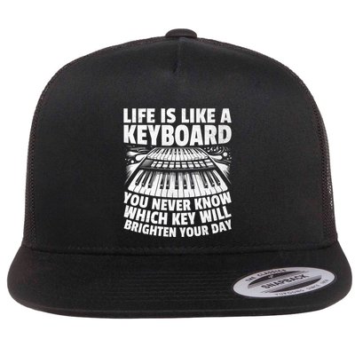Life Is Like A Keyboard You Never Know Which Key Piano Cute Gift Flat Bill Trucker Hat