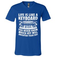 Life Is Like A Keyboard You Never Know Which Key Piano Cute Gift V-Neck T-Shirt