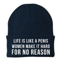 Life Is Like A Penis Wom En Make It Hard For No Reason Beanie
