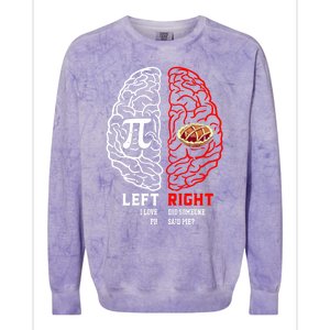 Left I Love Pi Right Did Someone Say Pie Meaningful Gift Pi Day Cool Gift Colorblast Crewneck Sweatshirt