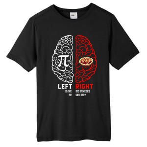 Left I Love Pi Right Did Someone Say Pie Meaningful Gift Pi Day Cool Gift Tall Fusion ChromaSoft Performance T-Shirt