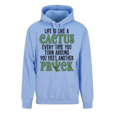 Life Is Like A Cactus Every Time You Turn Around Unisex Surf Hoodie