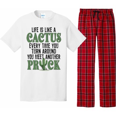 Life Is Like A Cactus Every Time You Turn Around Pajama Set