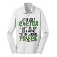 Life Is Like A Cactus Every Time You Turn Around Silk Touch Performance Long Sleeve Polo