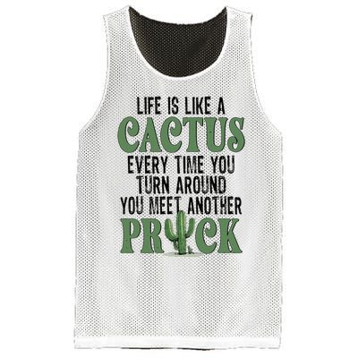 Life Is Like A Cactus Every Time You Turn Around Mesh Reversible Basketball Jersey Tank