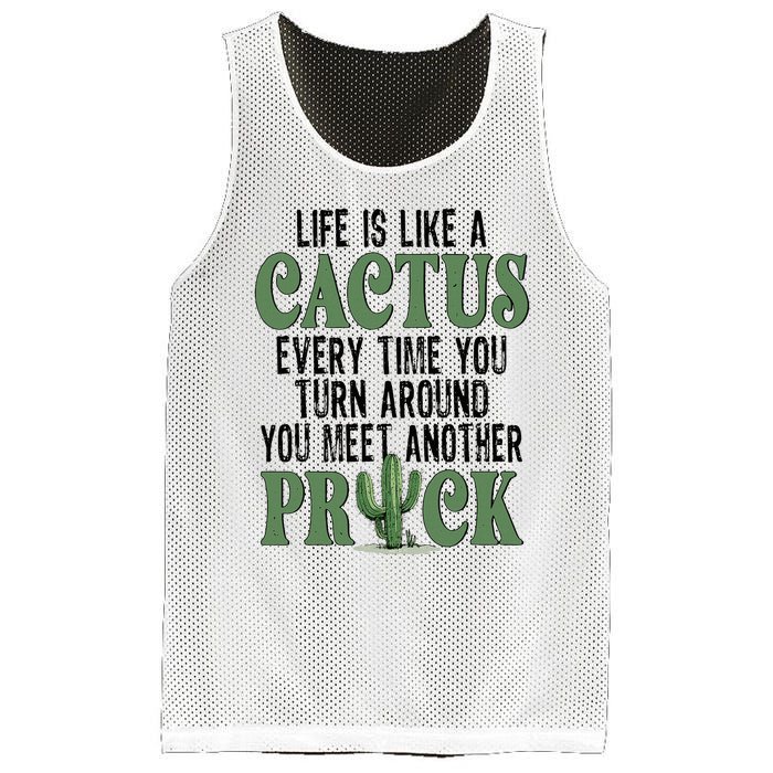 Life Is Like A Cactus Every Time You Turn Around Mesh Reversible Basketball Jersey Tank