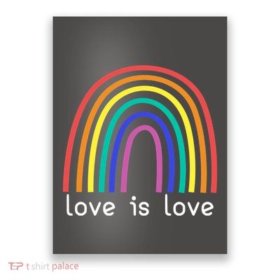 Love Is Love Rainbow Pride Month Poster