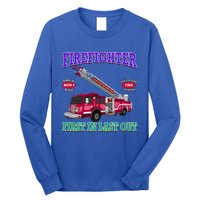 Last In Last Out Fire Truck Firefighter Novelty Gift Meaningful Gift Long Sleeve Shirt