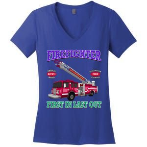 Last In Last Out Fire Truck Firefighter Novelty Gift Meaningful Gift Women's V-Neck T-Shirt