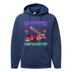 Last In Last Out Fire Truck Firefighter Novelty Gift Meaningful Gift Performance Fleece Hoodie