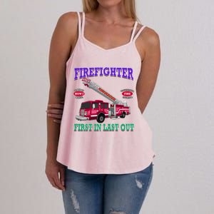 Last In Last Out Fire Truck Firefighter Novelty Gift Meaningful Gift Women's Strappy Tank