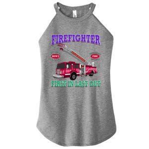 Last In Last Out Fire Truck Firefighter Novelty Gift Meaningful Gift Women's Perfect Tri Rocker Tank