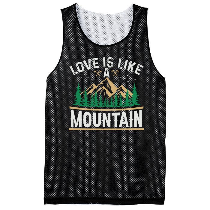 Love Is Like A Mountain Camping Gift Vintage Mesh Reversible Basketball Jersey Tank