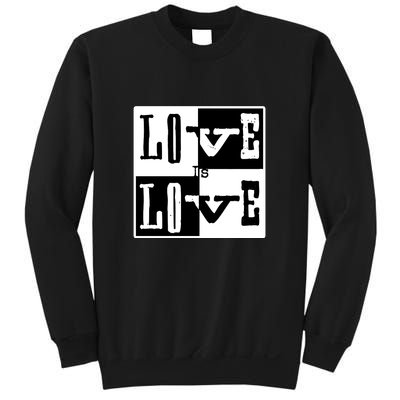 Love IS Love Typography Square Sweatshirt