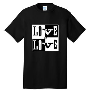 Love IS Love Typography Square Tall T-Shirt