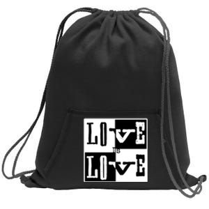 Love IS Love Typography Square Sweatshirt Cinch Pack Bag