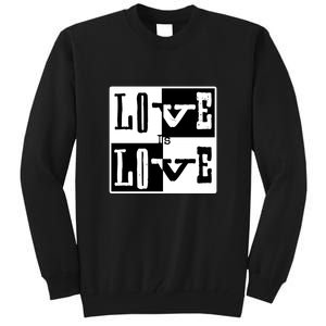 Love IS Love Typography Square Tall Sweatshirt