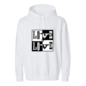 Love IS Love Typography Square Garment-Dyed Fleece Hoodie