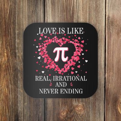 Love Is Like Pi Math Teacher Pi Day Valentines Day Coaster