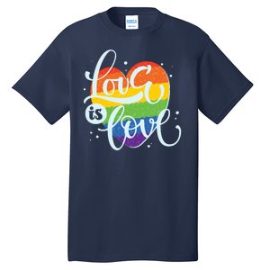 Love Is Love LGBT Pride Tall T-Shirt