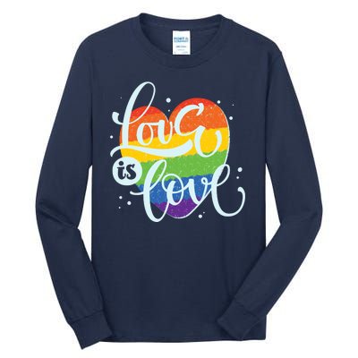 Love Is Love LGBT Pride Tall Long Sleeve T-Shirt